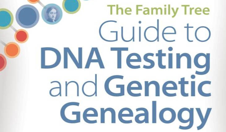 The Family Tree Guide to DNA Testing and Genetic Genealogy